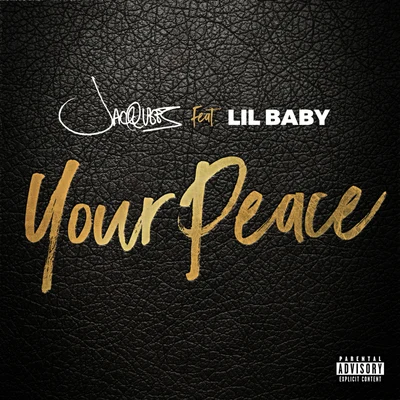 Your Peace 专辑 Jacquees/Mariah/Tory Lanez/Ceraadi/Jenn Morel