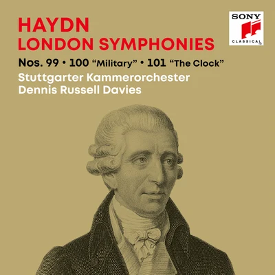 Haydn: London SymphoniesLondoner Sinfonien Nos. 99, 100 "Military", 101 "The Clock" 專輯 Dennis Russell Davies