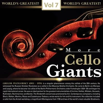 Gregor PiatigorskyValentin Pavlovsky More Cello Giants, Vol. 7