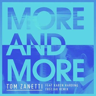 More & More (Freejak Remix) 專輯 Tom Zanetti