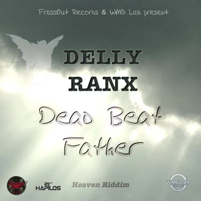 Dead Beat Father - Single 专辑 Delly Ranx