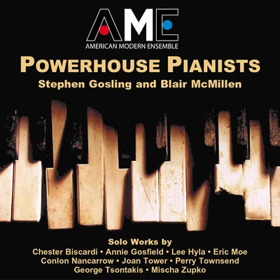 Piano Recital: McMillen, BlairGosling, Stephen - BISCARDI, C.HYLA, L.TOWER, J.ZUPKO, M. (Powerhouse Pianists) 專輯 Lucy Shelton/Stephen Gosling/Louis Karchin/Paul Hostetter