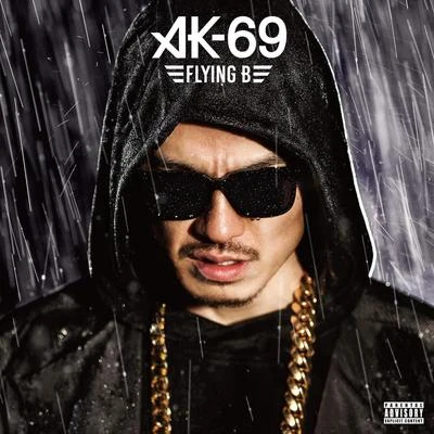 Flying B 專輯 AK-69/HOKT/RICHEE/DJ PMX/G.CUE