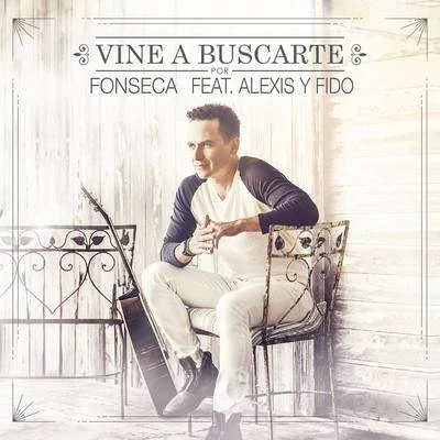 Vine a Buscarte (Remix) 專輯 Fonseca