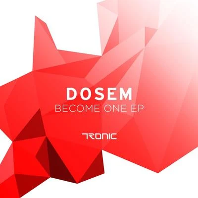 Become One EP 专辑 Dosem