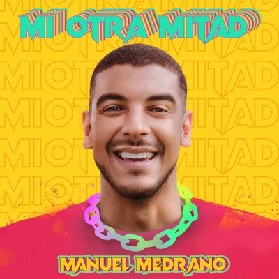 Mi Otra Mitad 專輯 Leon Leiden/Manuel Medrano