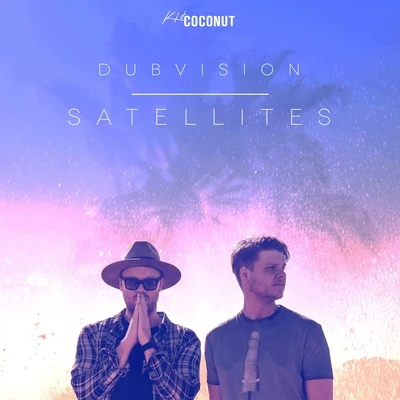 Satellites 專輯 DubVision/Pontifexx