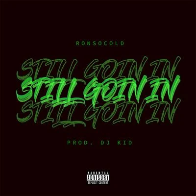 Still Goin In 專輯 ronsocold/10fifty