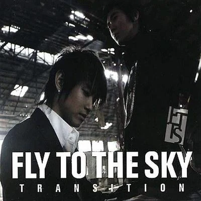 Transition 专辑 Fly To The Sky