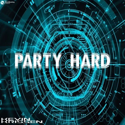 Party Hard 专辑 Robbie Hutton/Kevin Krissen/Basstian/ATREOUS