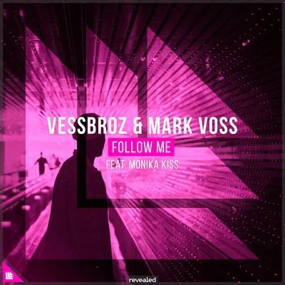 VessbrozRevealed RecordingsLoose KeysNick McWilliams Follow Me