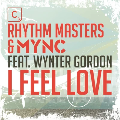 I Feel Love 专辑 Rhythm Masters/The Juan Maclean/Terrence Parker/M.ono/Danny Clark