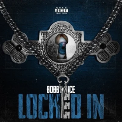 LOCKED IN 專輯 Bobby NICE/Racked up Boogz/Ya Boy Globe