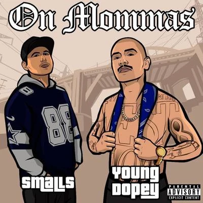 On Mommas (feat. Young Dopey) 專輯 Young Dopey