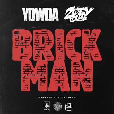 Brick Man (Radio Edit) 專輯 Teezy From The Clair/Yowda/We G Wak