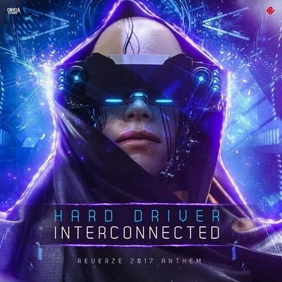 Hard DriverSzen Interconnected (Reverze Anthem 2017)