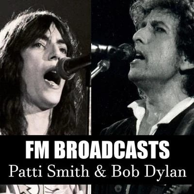 FM Broadcasts Patti Smith & Bob Dylan 專輯 Patti Smith/Lou Reed