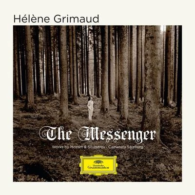 Camerata Salzburg/Hélène Grimaud The Messenger