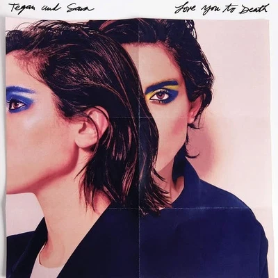 Love You to Death 專輯 Tegan and Sara/Volt & State