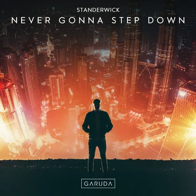 Never Gonna Step Down 專輯 STANDERWICK