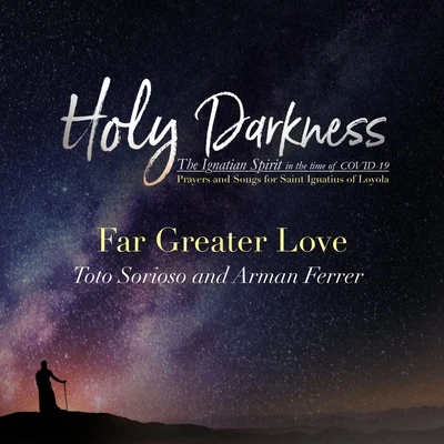 Far Greater Love 专辑 Arman Ferrer/Joanna Ampil/Joaquin Pedro Valdes