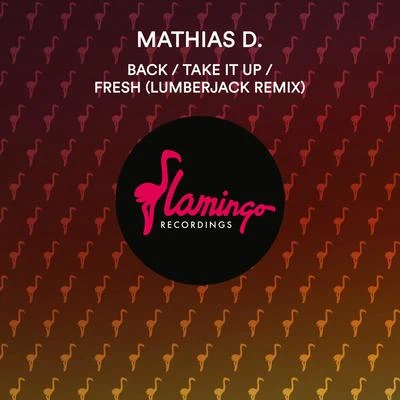 Back, Take It Up & Fresh (Extended Mix) 专辑 Sunday Noise/Antheros/Sebastian Mateo