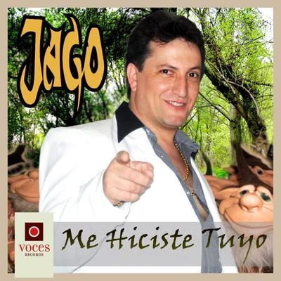 Me Hiciste Tuyo 專輯 Jago/Ed West