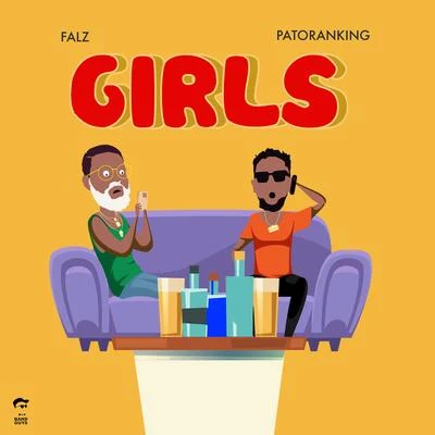 Girls 專輯 Patoranking/R2Bees/DJ Spin$/Davido/John Vuitton