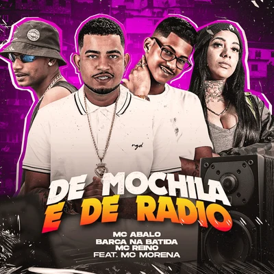 De Mochila e de Rádio (feat. Mc Morena) (Brega Funk) 專輯 Victor Goes/MC Reino