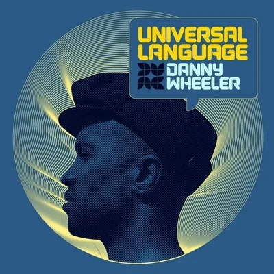 Universal Language 专辑 Danny Wheeler/Dr Meaker