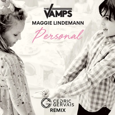 Personal (Cedric Gervais Remix) 專輯 The Vamps