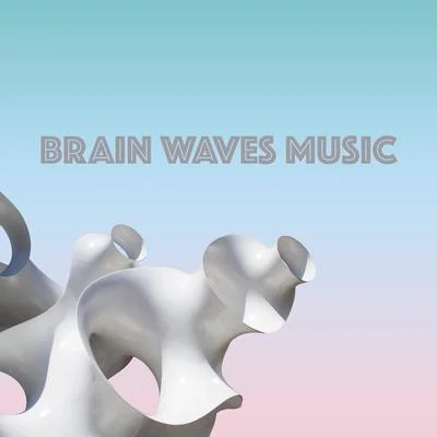 Brain Waves Music 專輯 Thinking Music World