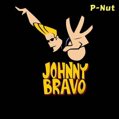 Johnny Bravo 专辑 Rambo/P-Nut