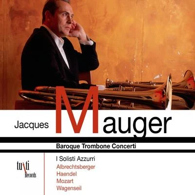 Baroque trombone concerti 專輯 Jacques Mauger