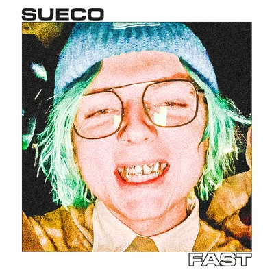 Fast 专辑 Sueco The Child