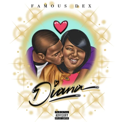 Diana 專輯 Famous Dex