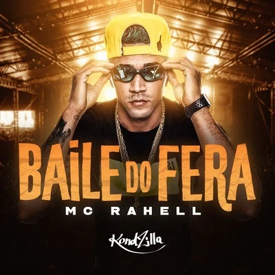 Baile do Fera 專輯 MC Rahell