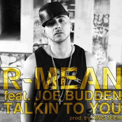 Joe Budden Talkin to You (feat. Joe Budden)