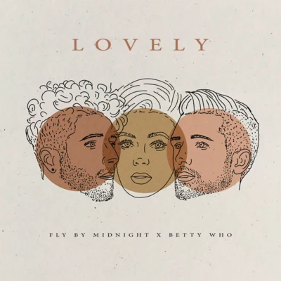 Lovely (feat. Betty Who) 专辑 Betty Who