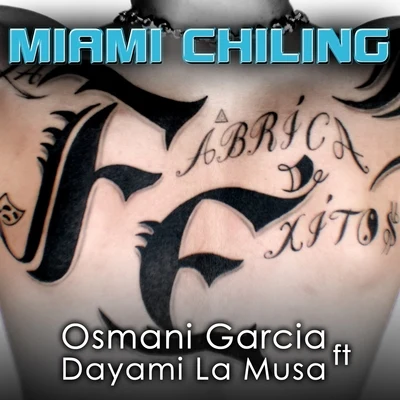 Miami Chiling 專輯 Osmani Garcia