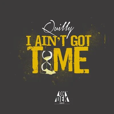 I Aint Got Time 專輯 Razor/Quilly/Murda Mook/Fred Da Godson/Dark Lo