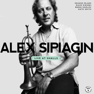 許鬱瑛Alex Sipiagin Live At Smalls