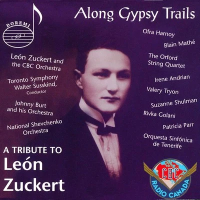 Along Gypsy Trails: A Tribute to León Zuckert 专辑 Rivka Golani