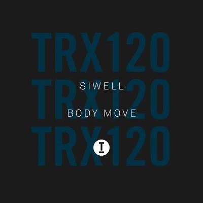 Body Move 专辑 Siwell