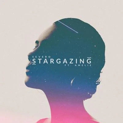 Stargazing 專輯 ToWonder/Severo