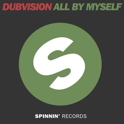 All By Myself 專輯 DubVision/Pontifexx