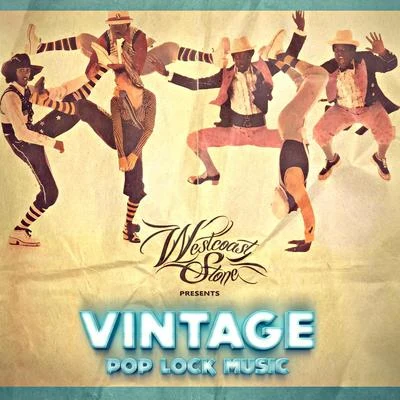 Vintage Poplock Music (feat. Roc Phizzle) 專輯 E-White/Bookie/Cartelsons/Westcoast Stone/LC Johnson