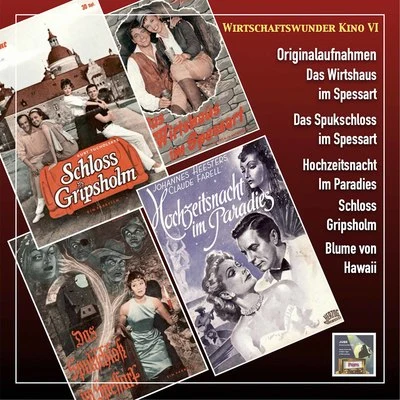 Wirtschaftswunder, Vol. 6: Original Stars - Original Soundtracks (2020 Remaster) 專輯 Großer Filmchor