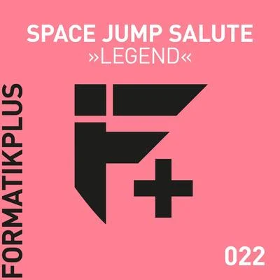 Legend 专辑 Space Jump Salute/Martin Badder