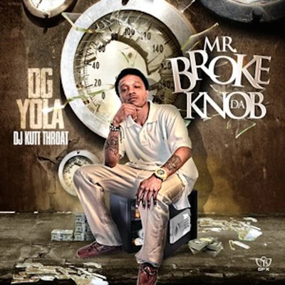 Mr. Broke da Knob 專輯 DJ Kutt Throat/Bloody Jay